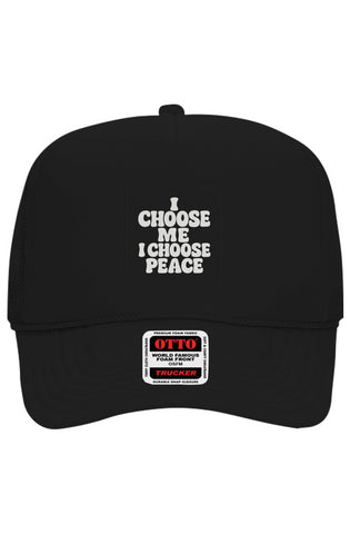 I Choose Me/Peace Foam Trucker 