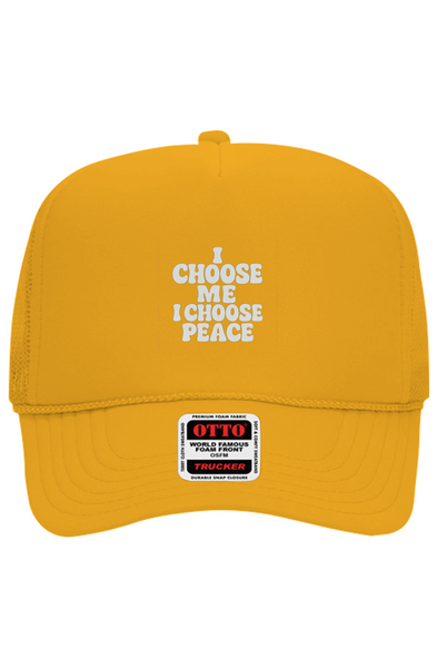 I Choose Me/Peace Foam Trucker