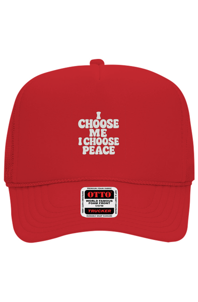 I Choose Me/Peace Foam Trucker