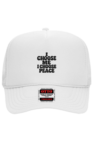 I Choose Me/Peace Foam Trucker 