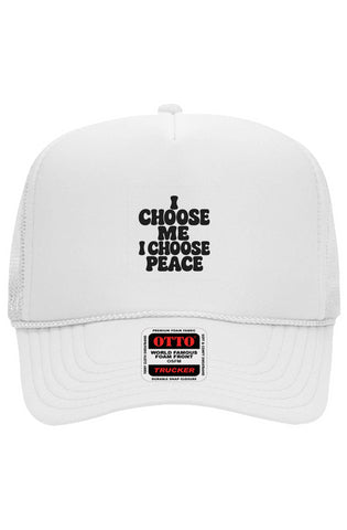 I Choose Me/Peace Foam Trucker 