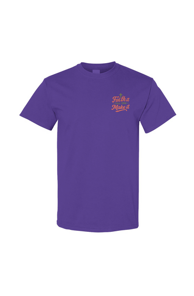Faith It Till You Make It Tee